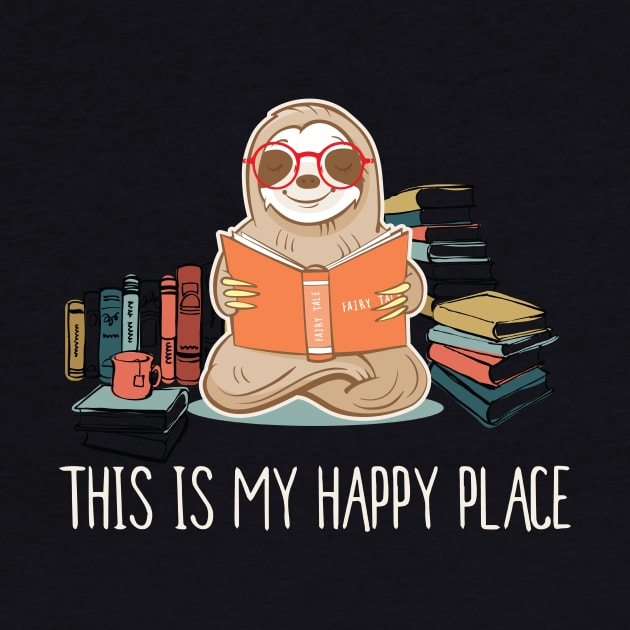 This Is My Happy Place Sloth Reading by anubis1986